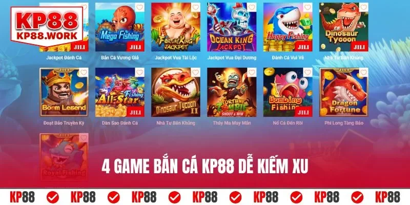 4 game bắn cá KP88 dễ kiếm xu