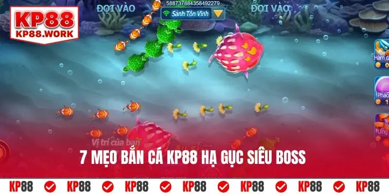 7 mẹo bắn cá KP88 hạ gục siêu Boss
